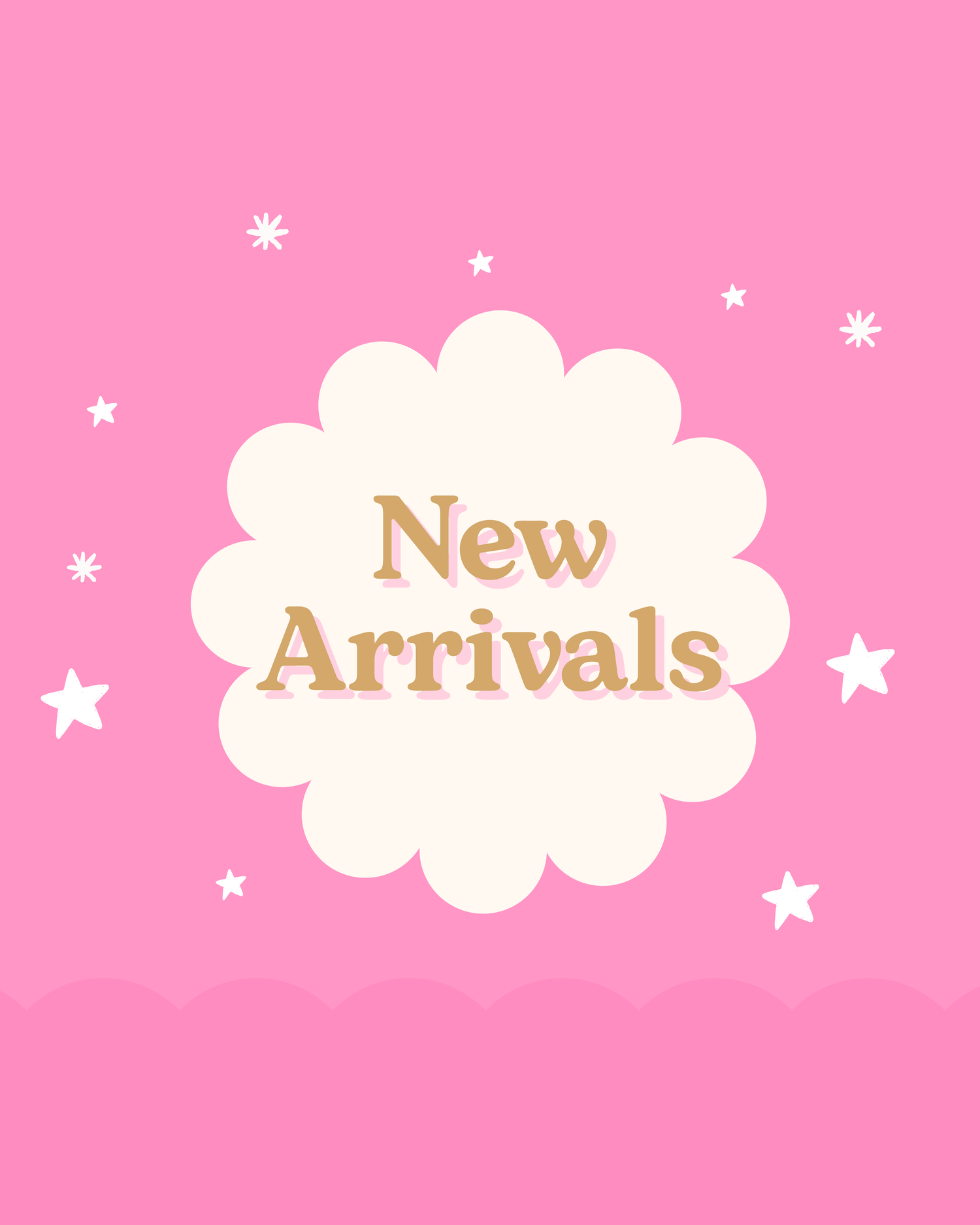 New Arrivals